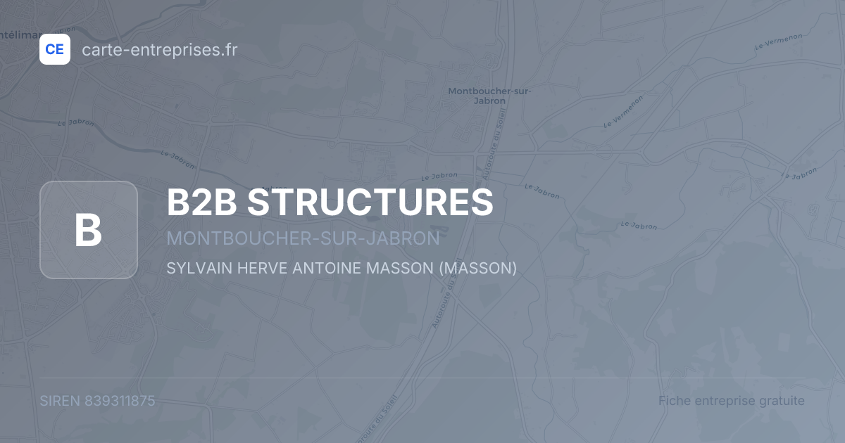 B2B STRUCTURES — 839311875 — fiche entreprise