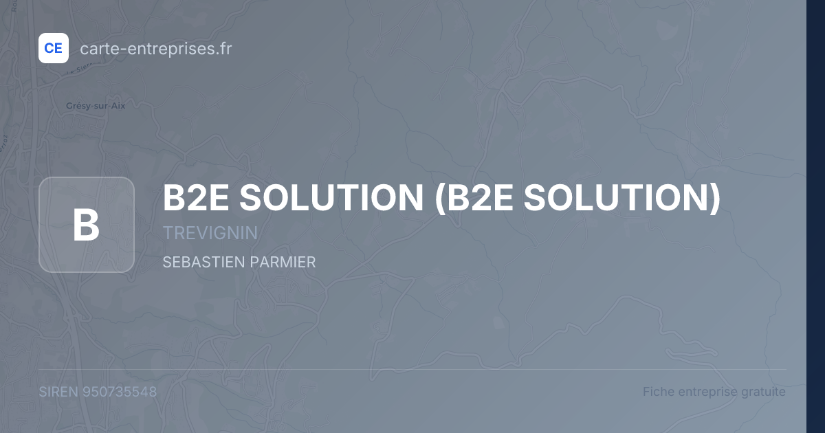 B2E SOLUTION — 950735548 — fiche entreprise