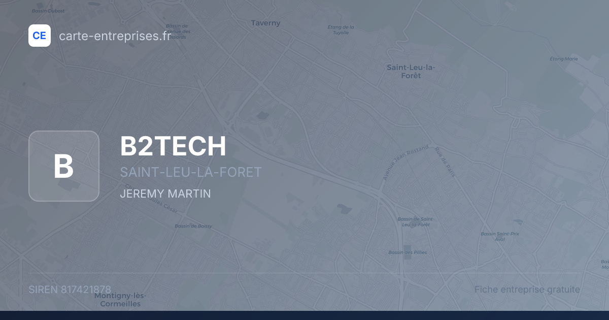 B2TECH — 817421878 — fiche entreprise