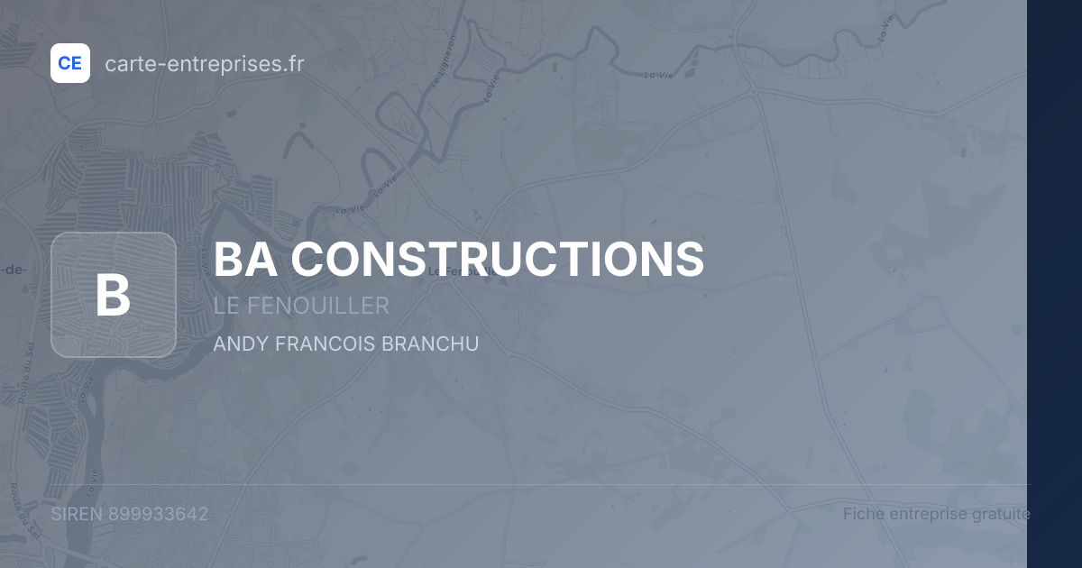 BA CONSTRUCTIONS — 899933642 — fiche entreprise