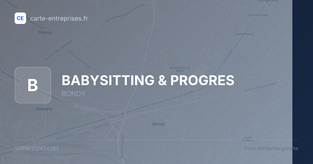 BABYSITTING & PROGRES — 512424367 — fiche entreprise