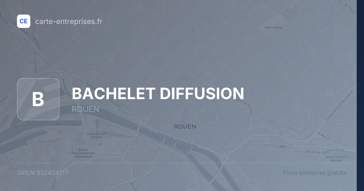 BACHELET DIFFUSION — 332404177 — fiche entreprise