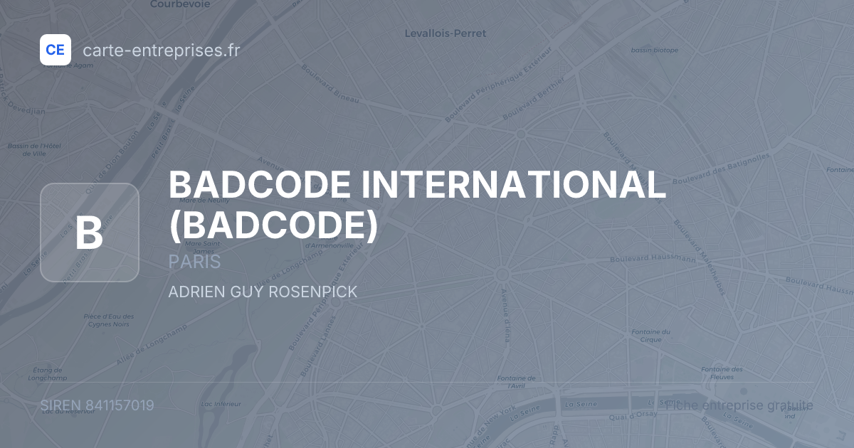 BADCODE INTERNATIONAL (BADCODE) — 841157019 — fiche entreprise