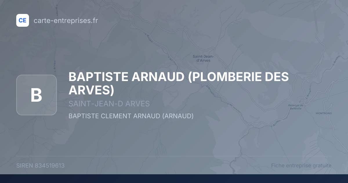 BAPTISTE ARNAUD (PLOMBERIE DES ARVES) — 834519613 — fiche entreprise