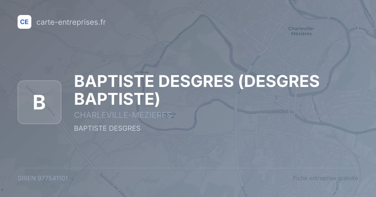 BAPTISTE DESGRES (DESGRES BAPTISTE) — 977541101 — fiche entreprise