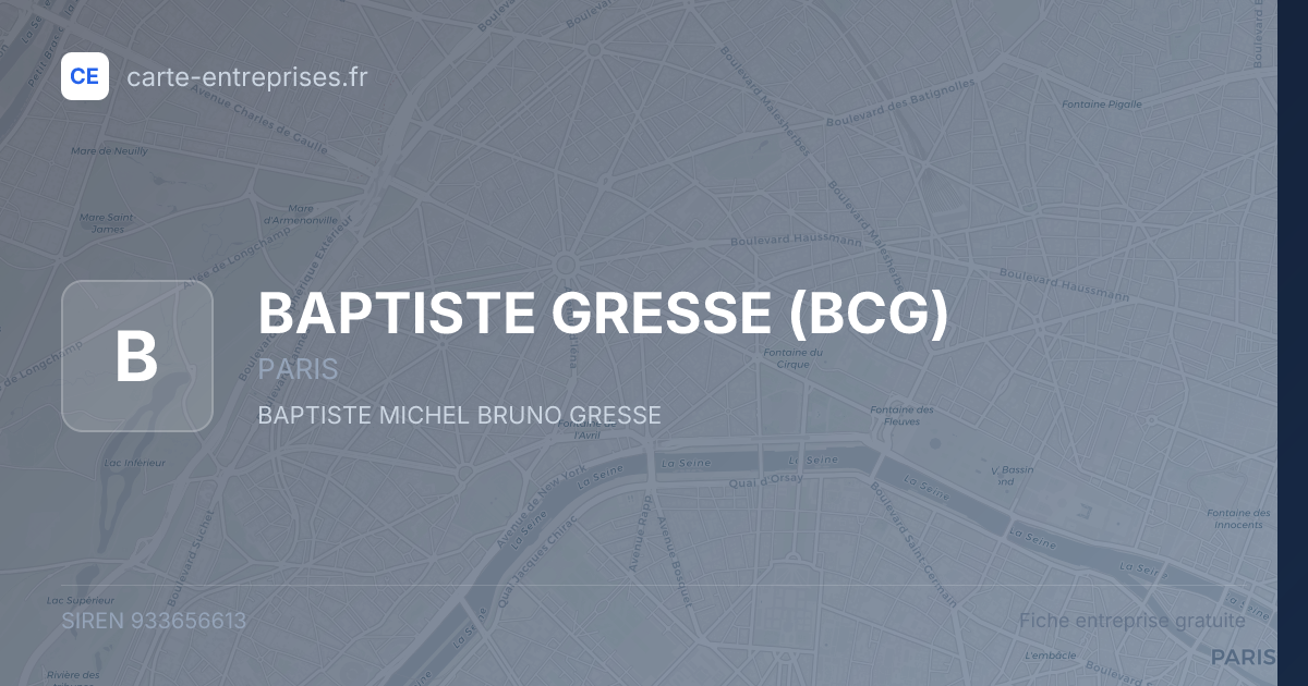BAPTISTE GRESSE (BCG) — 933656613 — fiche entreprise