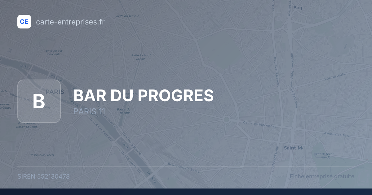 BAR DU PROGRES — 552130478 — fiche entreprise
