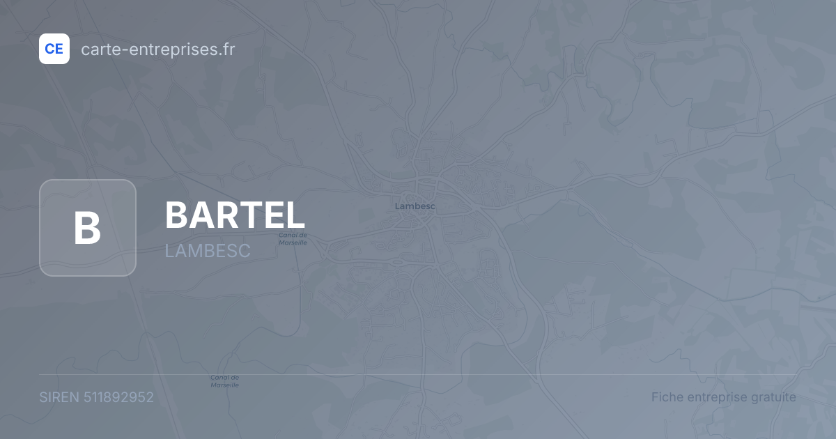BARTEL — 511892952 — fiche entreprise