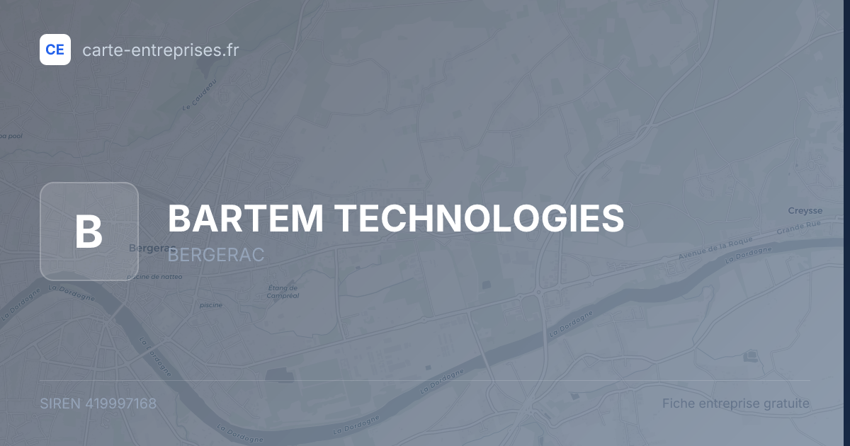 BARTEM TECHNOLOGIES — 419997168 — fiche entreprise