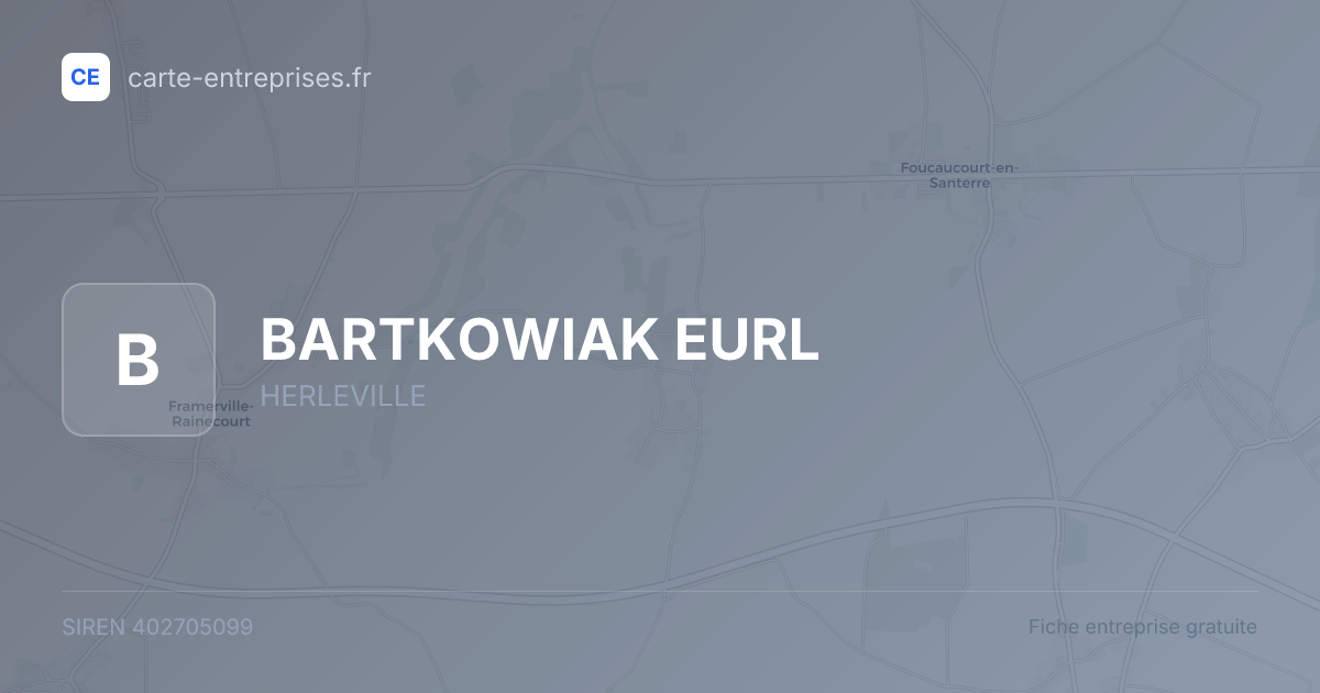 BARTKOWIAK EURL — 402705099 — fiche entreprise
