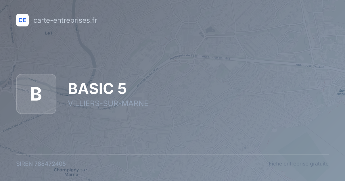 BASIC 5 — 788472405 — fiche entreprise