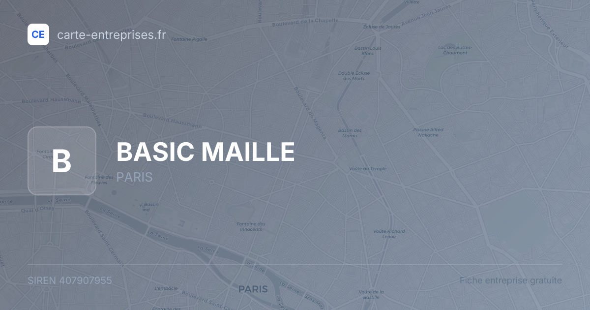 BASIC MAILLE — 407907955 — fiche entreprise