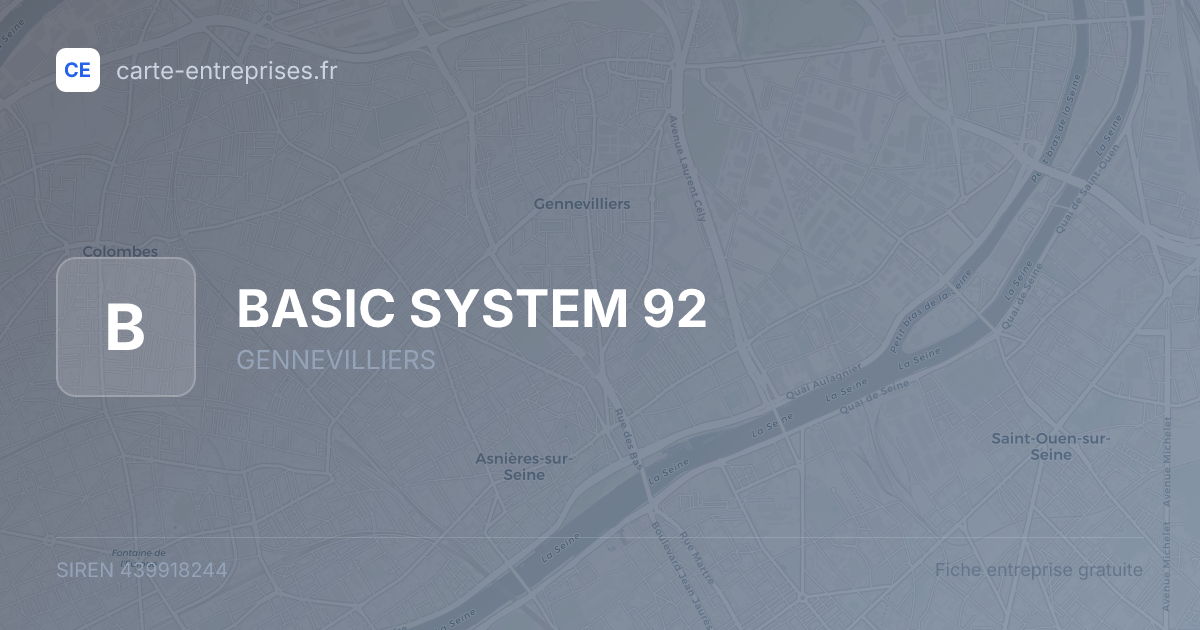 BASIC SYSTEM 92 — 439918244 — fiche entreprise