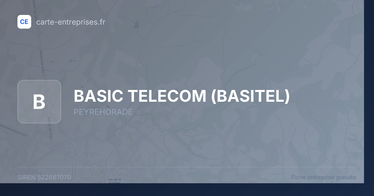 BASIC TELECOM (BASITEL) — 522667070 — fiche entreprise