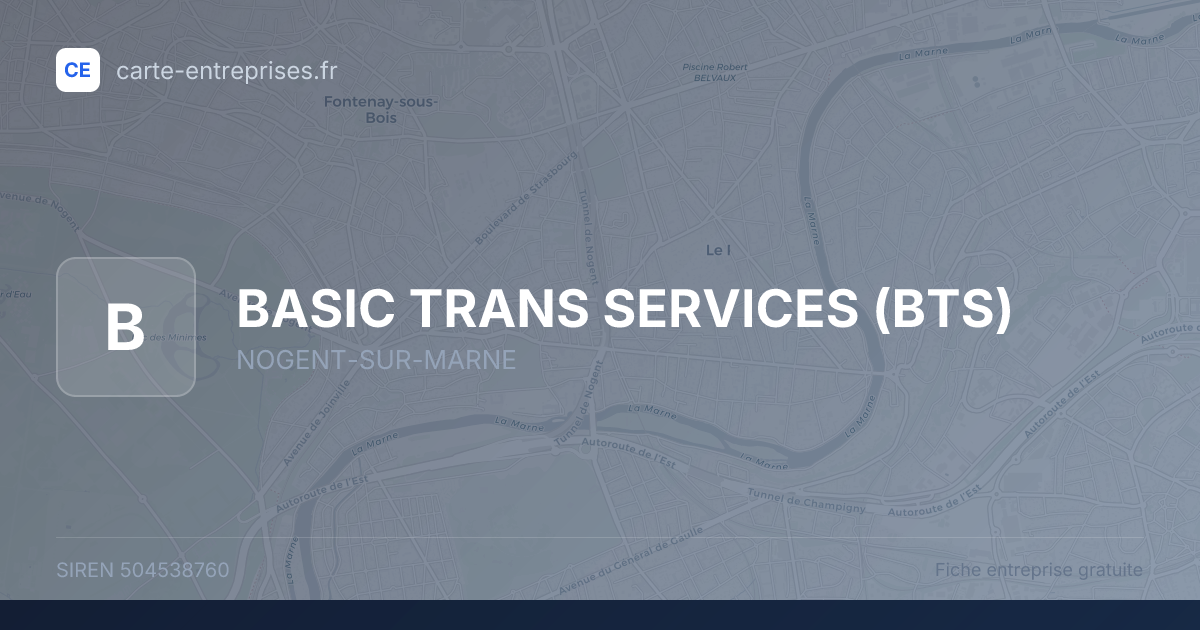 BASIC TRANS SERVICES (BTS) — 504538760 — fiche entreprise
