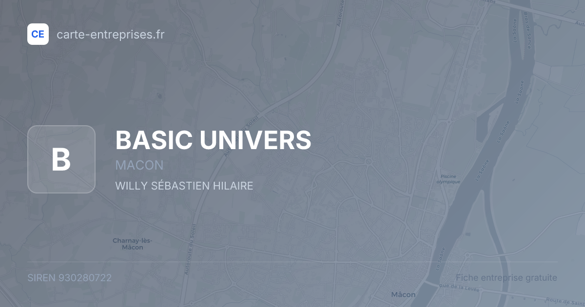 BASIC UNIVERS — 930280722 — fiche entreprise