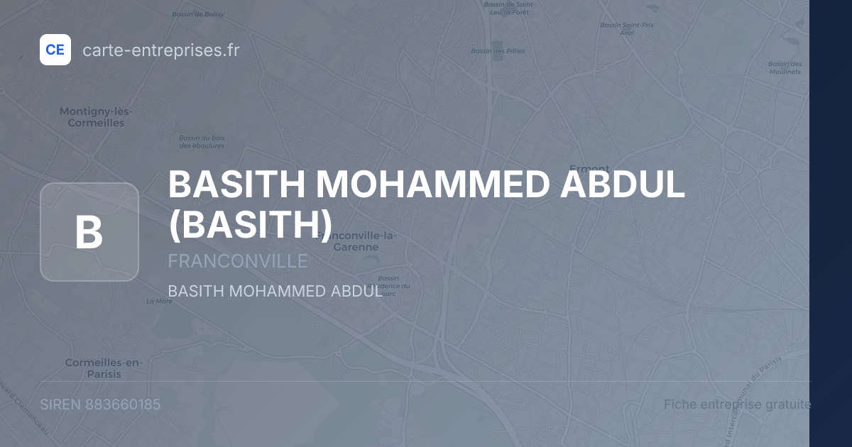 BASITH MOHAMMED ABDUL (BASITH) — 883660185 — fiche entreprise