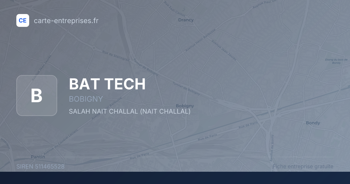 BAT TECH — 511465528 — fiche entreprise