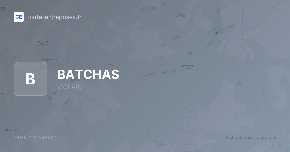 BATCHAS — 441459062 — fiche entreprise