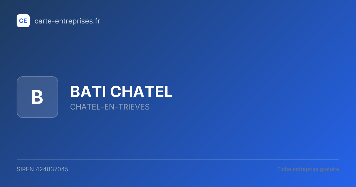 BATI CHATEL — 424837045 — fiche entreprise