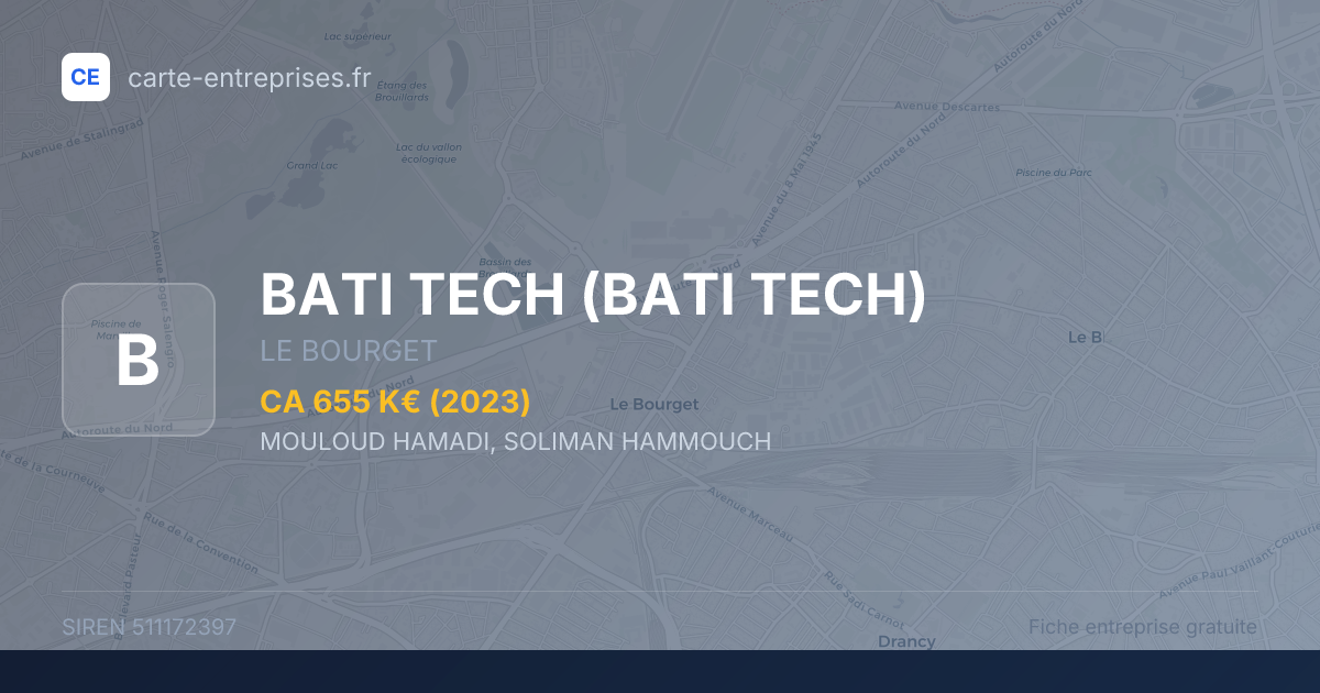 BATI TECH — 511172397 — fiche entreprise