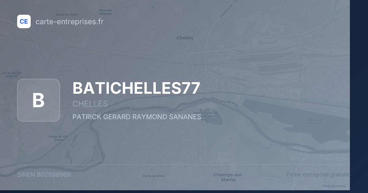 BATICHELLES77 — 802698969 — fiche entreprise