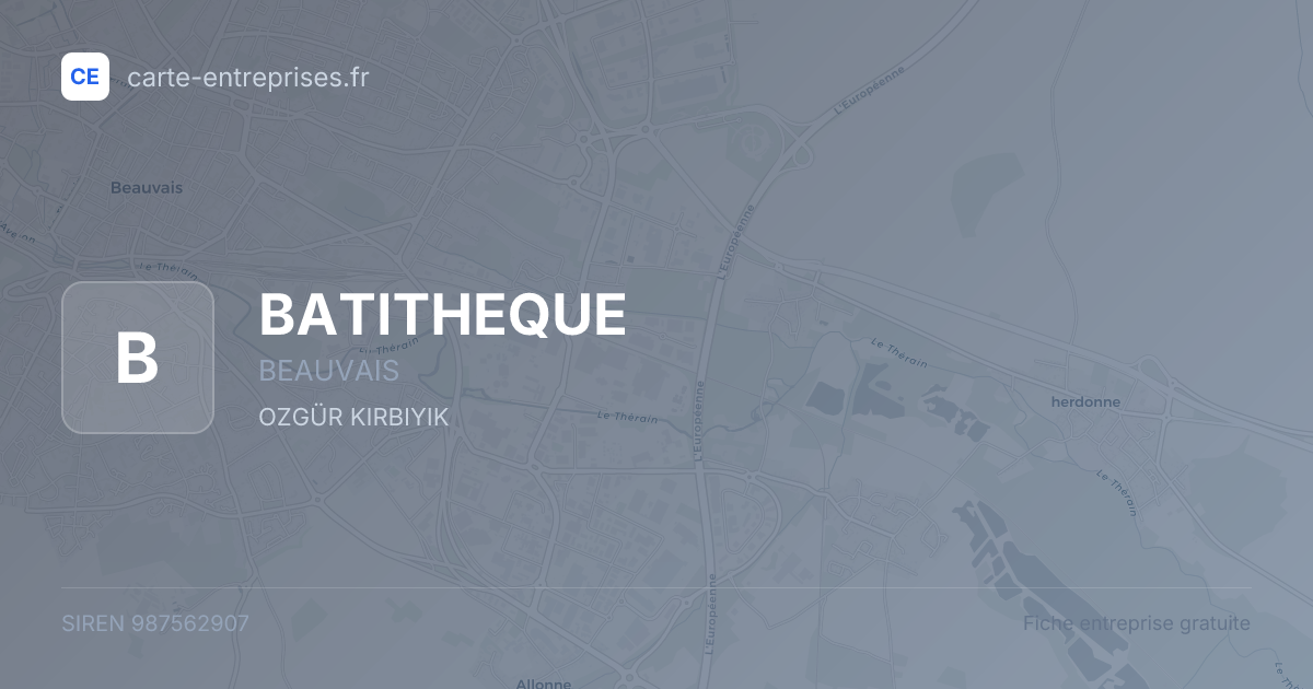 BATITHEQUE — 987562907 — fiche entreprise