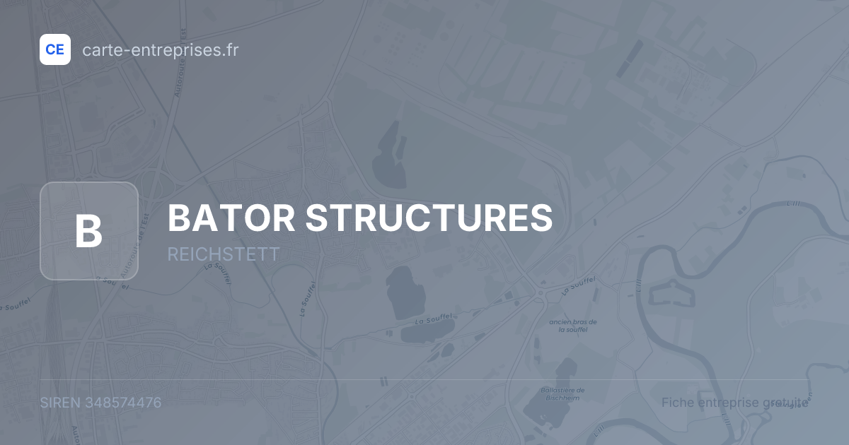 BATOR STRUCTURES — 348574476 — fiche entreprise