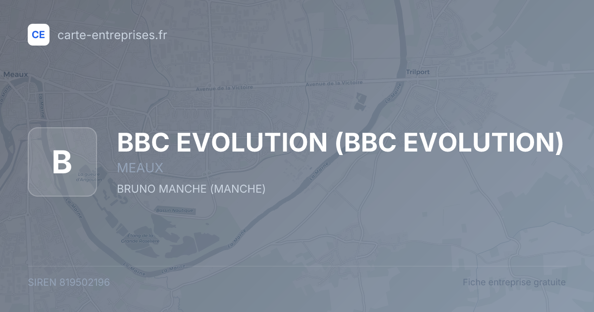 BBC EVOLUTION — 819502196 — fiche entreprise
