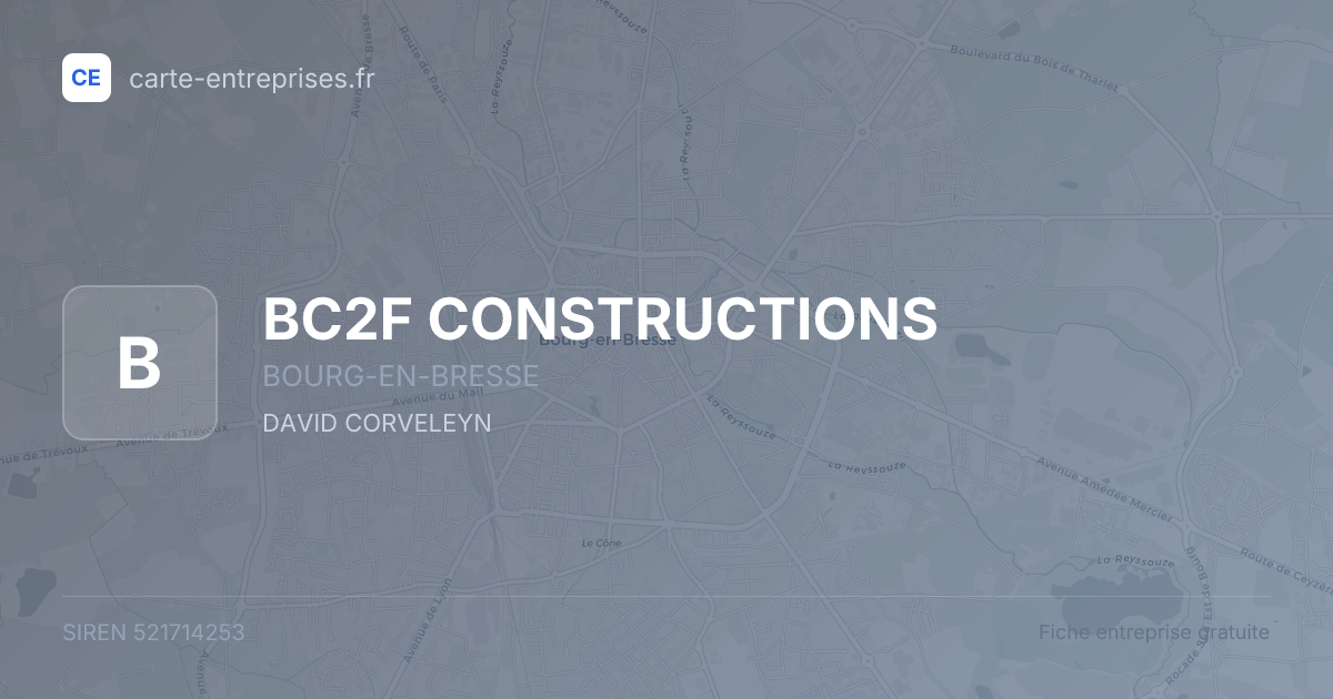 BC2F CONSTRUCTIONS — 521714253 — fiche entreprise