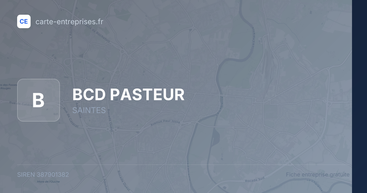 BCD PASTEUR — 387901382 — fiche entreprise