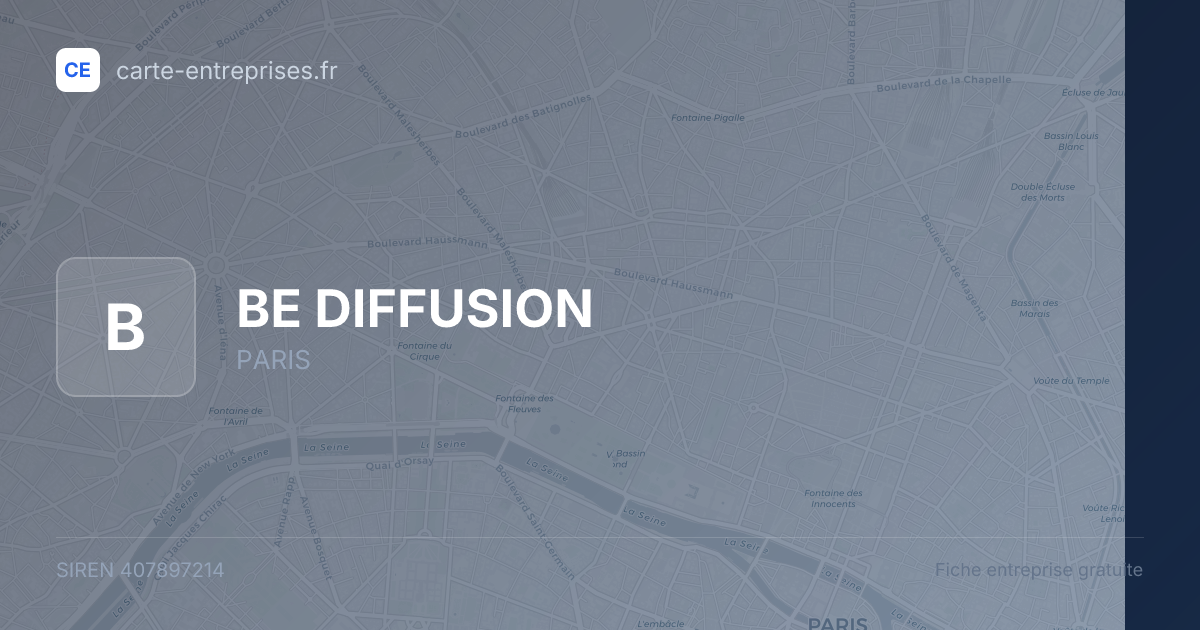 BE DIFFUSION — 407897214 — fiche entreprise