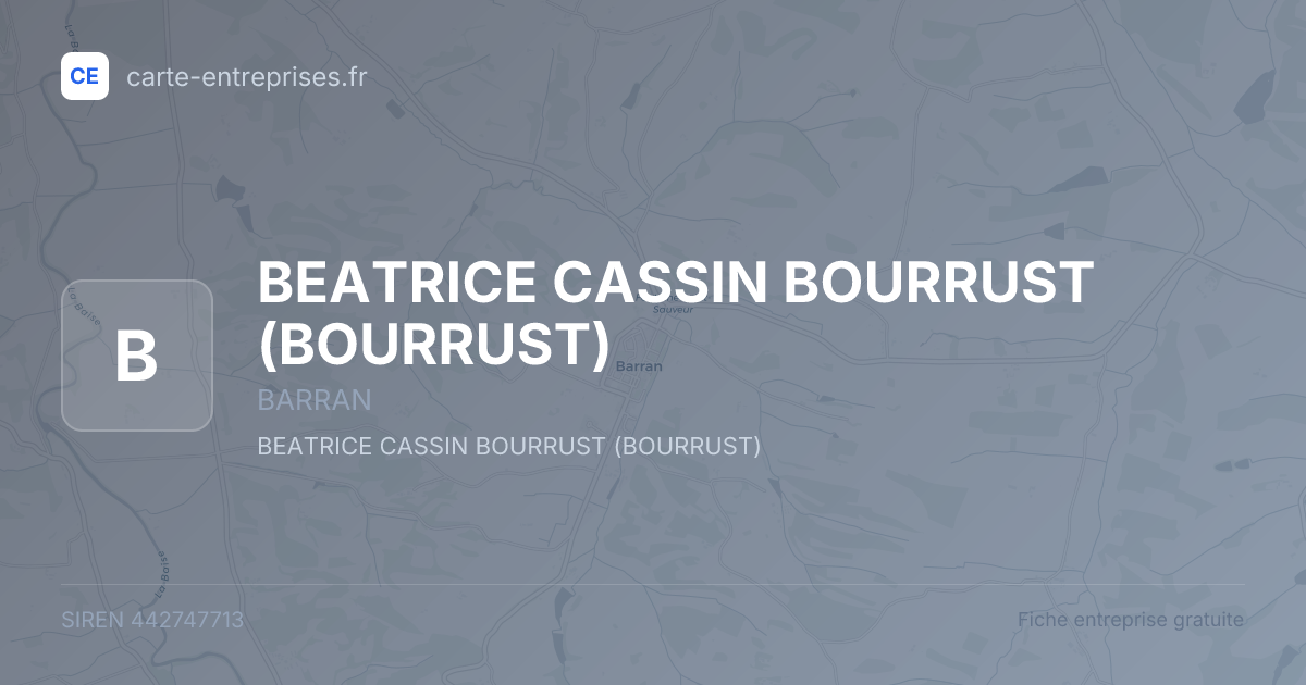 BEATRICE CASSIN BOURRUST (BOURRUST) — 442747713 — fiche entreprise