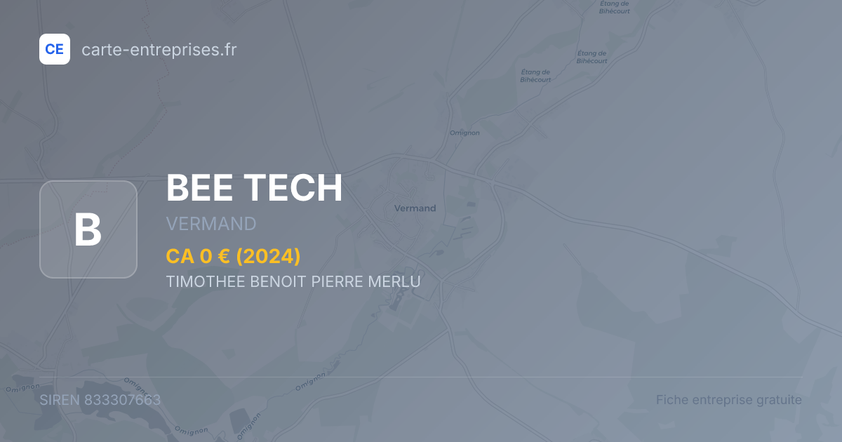 BEE TECH — 833307663 — fiche entreprise
