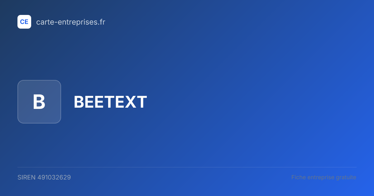 BEETEXT — 491032629 — fiche entreprise