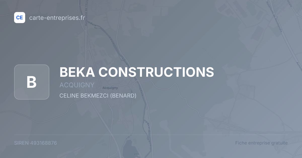 BEKA CONSTRUCTIONS — 493168876 — fiche entreprise