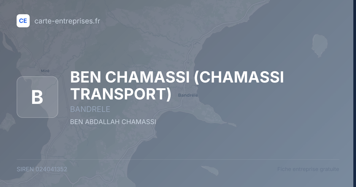 BEN CHAMASSI (CHAMASSI TRANSPORT) — 024041352 — fiche entreprise