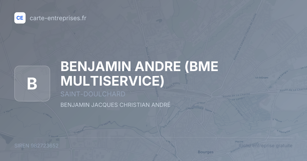 BENJAMIN ANDRE (BME MULTISERVICE) — 982723652 — fiche entreprise