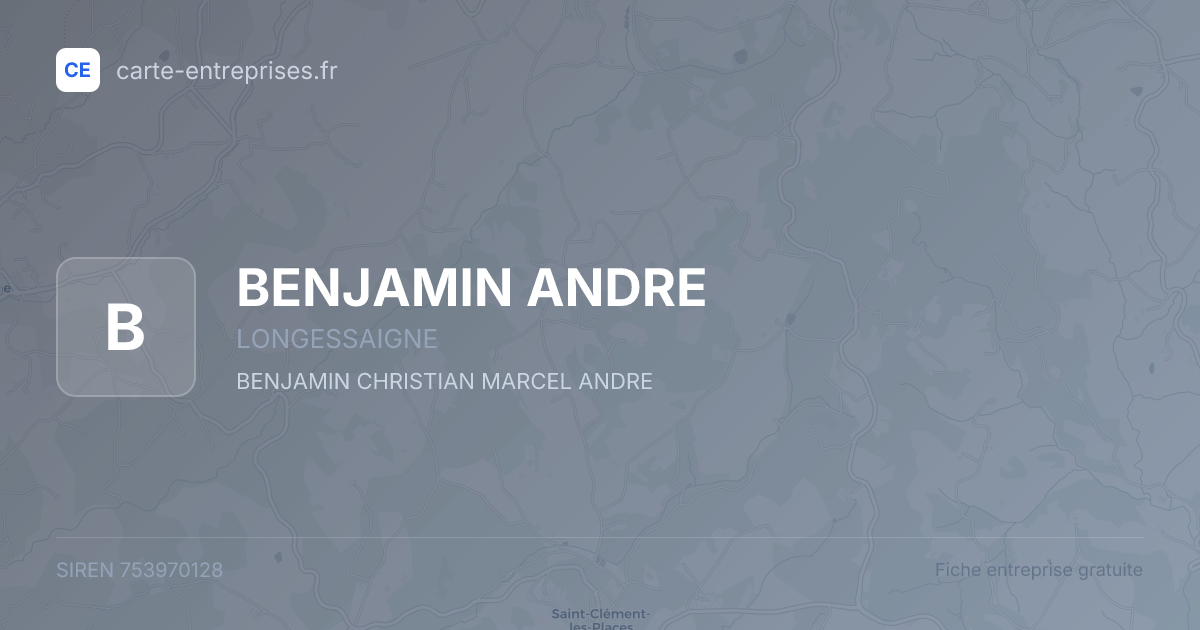 BENJAMIN ANDRE — 753970128 — fiche entreprise