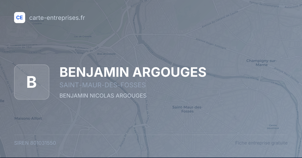 BENJAMIN ARGOUGES — 801031550 — fiche entreprise