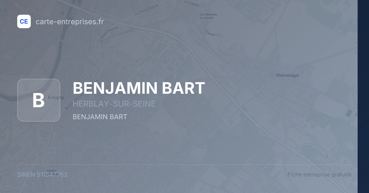 BENJAMIN BART — 511547762 — fiche entreprise