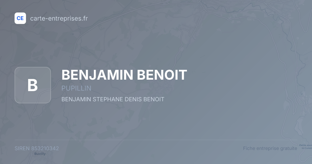 BENJAMIN BENOIT — 853210342 — fiche entreprise