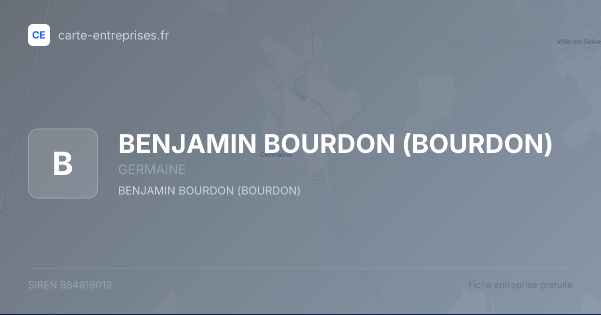 BENJAMIN BOURDON (BOURDON) — 984919019 — fiche entreprise