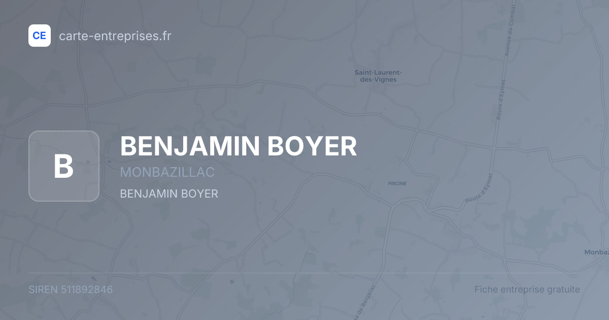 BENJAMIN BOYER — 511892846 — fiche entreprise