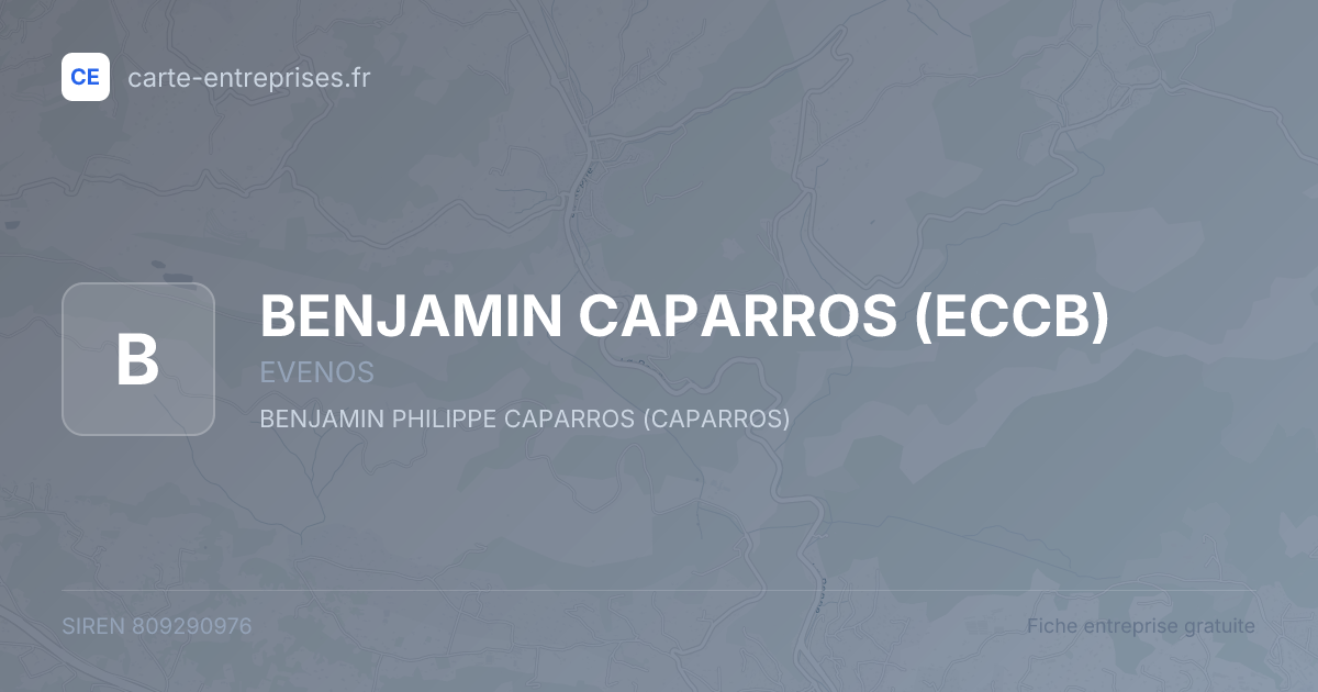 BENJAMIN CAPARROS (ECCB) — 809290976 — fiche entreprise