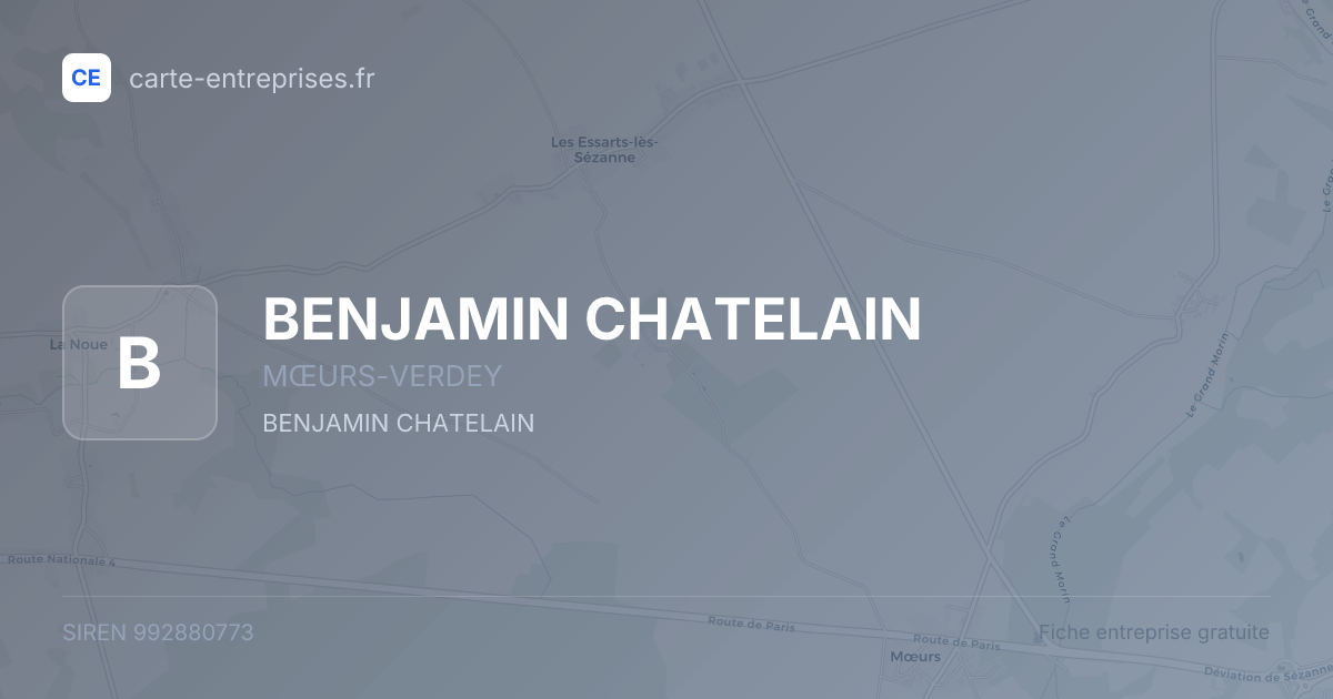 BENJAMIN CHATELAIN — 992880773 — fiche entreprise