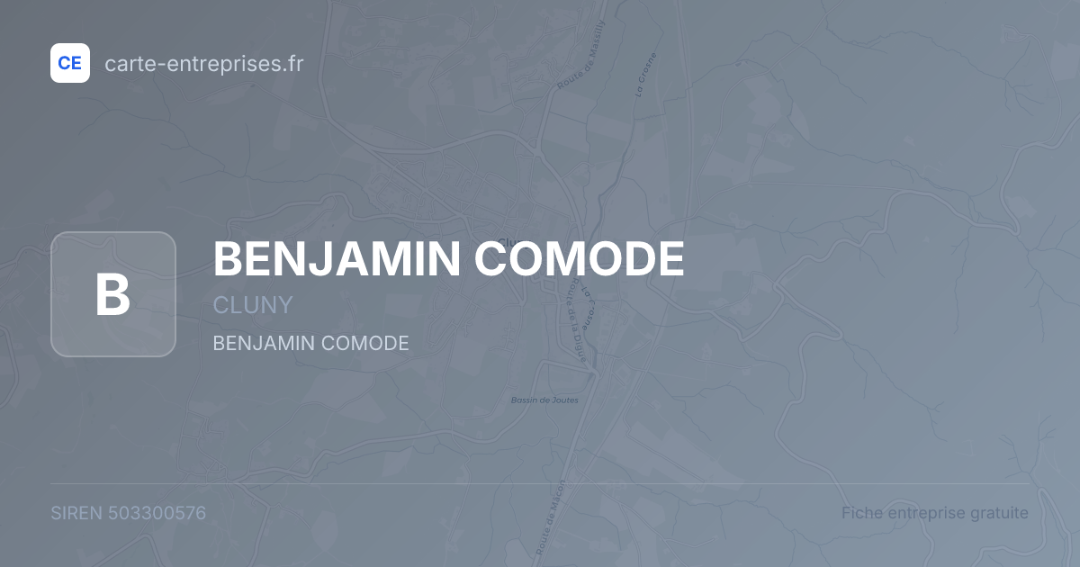 BENJAMIN COMODE — 503300576 — fiche entreprise