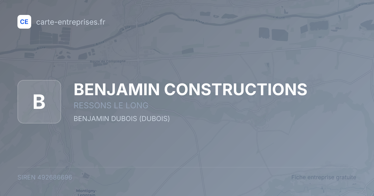 BENJAMIN CONSTRUCTIONS — 492686696 — fiche entreprise