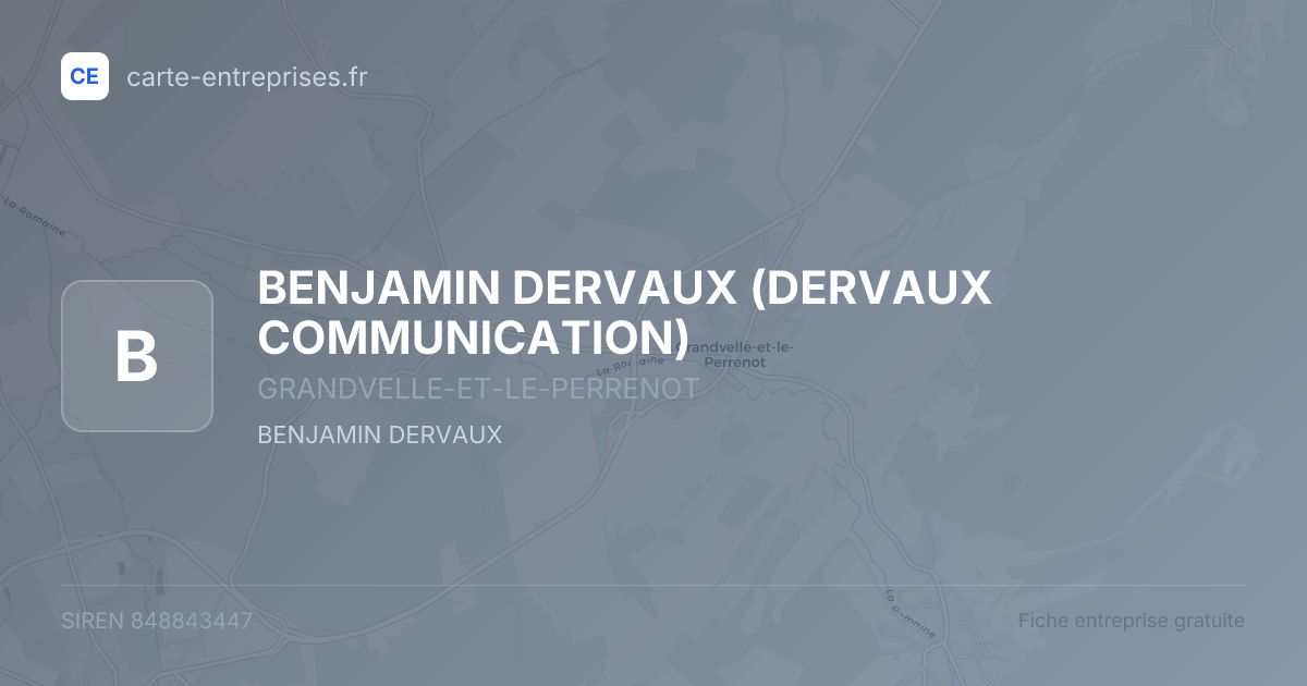 BENJAMIN DERVAUX (DERVAUX COMMUNICATION) — 848843447 — fiche entreprise