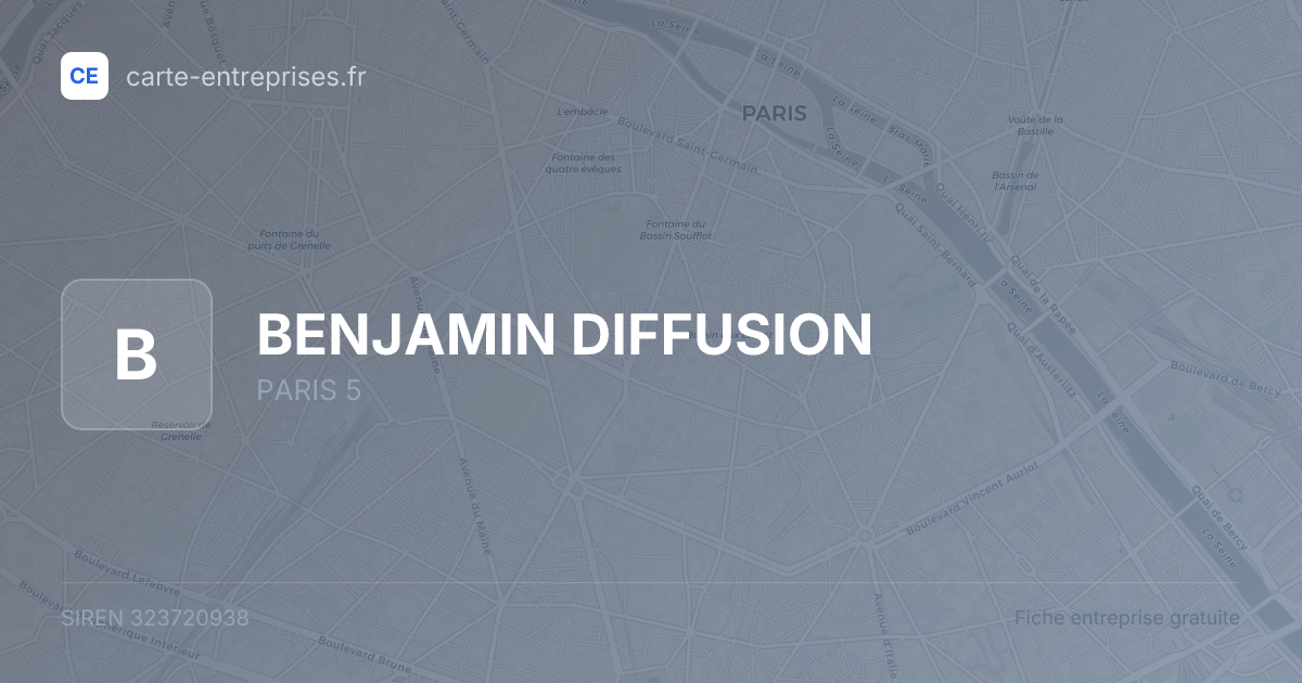 BENJAMIN DIFFUSION — 323720938 — fiche entreprise